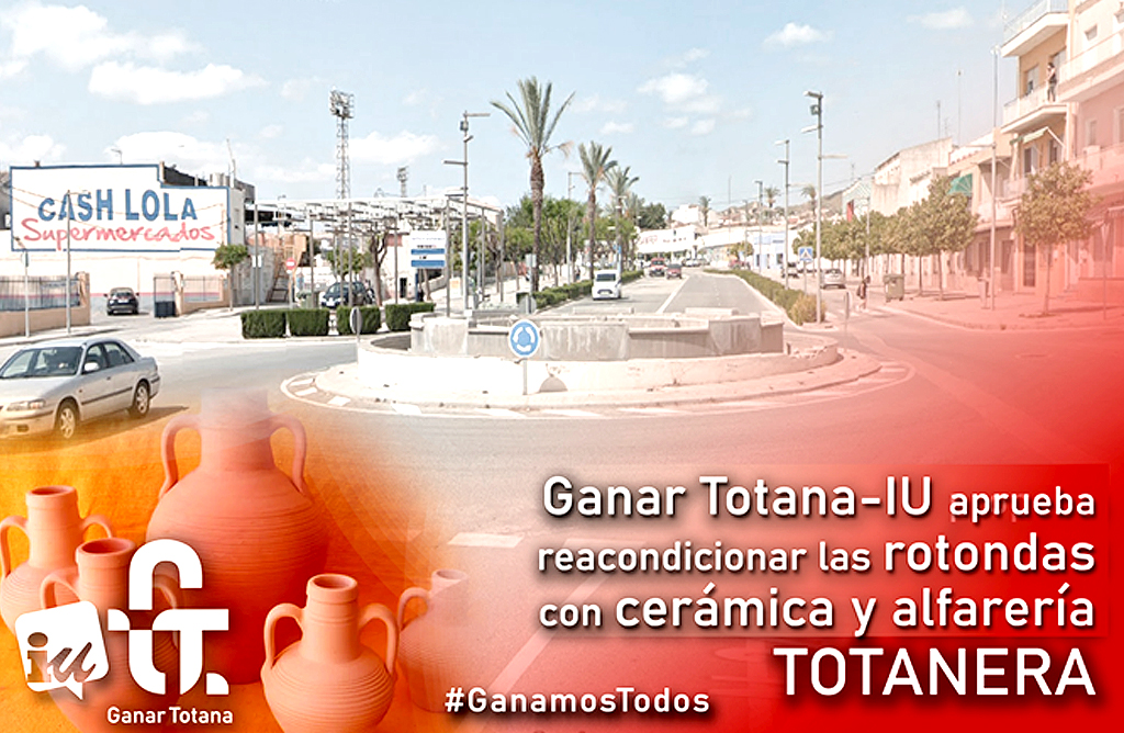 Las rotondas serán reacondicionadas usando cerámica y alfarería de Totana